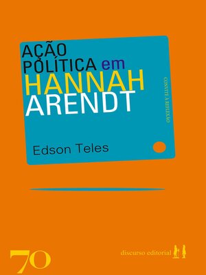 cover image of Ação política em Hannah Arendt